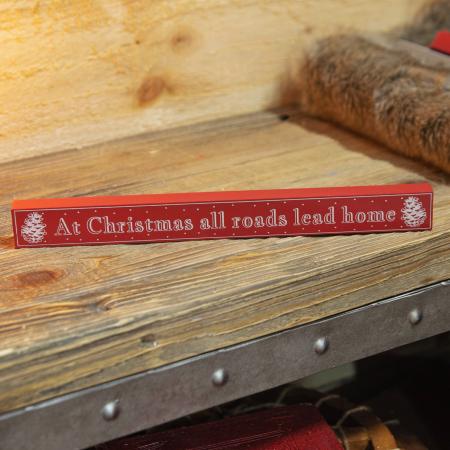 At Christmas all roads lead home plaque